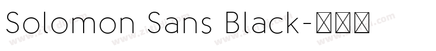 Solomon Sans Black字体转换